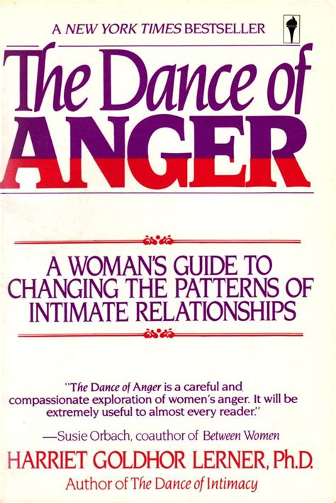 The Dance Of Anger A Womans Guide To Changing Patterns Intimate Relationships Harriet Lerner
