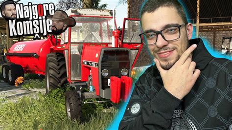 Vreme Je Za Novi Brutalan Traktor Najgore Komsije Ep Youtube