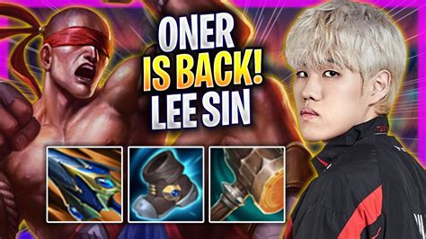 Oner Is Back To Korea Soloq With Lee Sin T Oner Plays Lee Sin