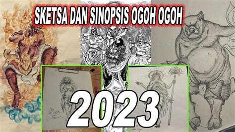 SKETSA SINOPSIS OGOH OGOH TAHUN 2023 YouTube