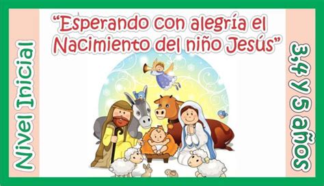 Proyecto Esperando Con Alegr A El Nacimiento Del Ni O Jes S Para