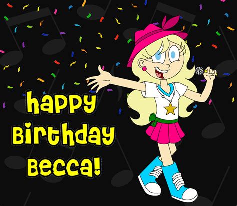 Happy Birthday Becca by amos19 on DeviantArt