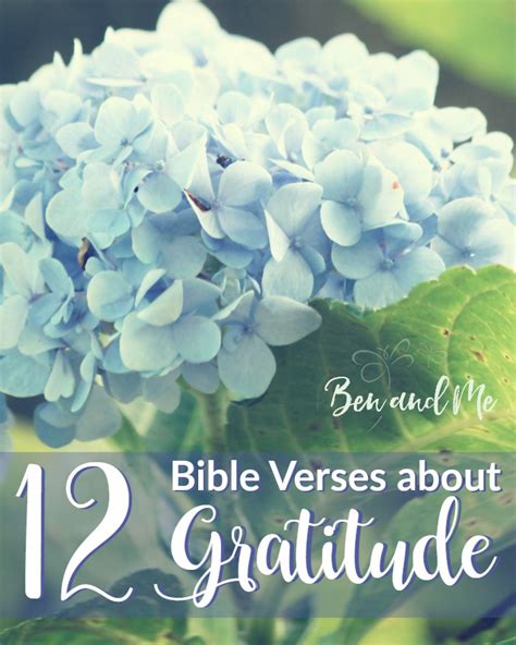 12 Bible Verses about Gratitude (and your Free Printable Grateful Journal 2017) - Ben and Me