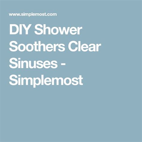 These Diy Shower Soothers Will Clear Your Sinuses In No Time Shower