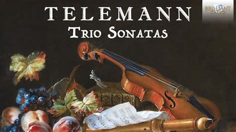 Telemann Trio Sonatas Youtube