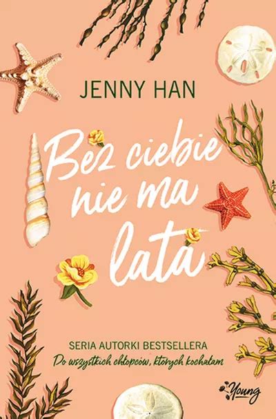 Lato Tom 2 Bez Ciebie Nie Ma Lata Jenny Han