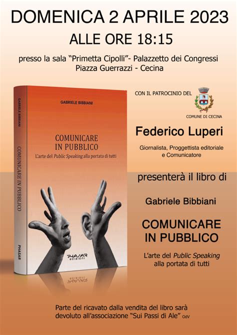 Comunicare In Pubblico Gabriele Bibbiani Presenta Il Suo Libro