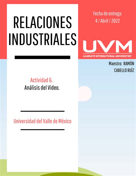 A4 Relaciones Industriales RELACIONES INDUSTRIALES Actividad 6