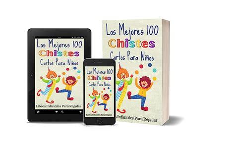 Amazon Los Mejores 100 Chistes Cortos Para Niños Libro ilustrado