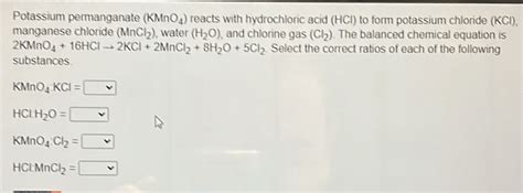 Solved Potassium Permanganate Kmno Reacts With Hydrochloric Acid