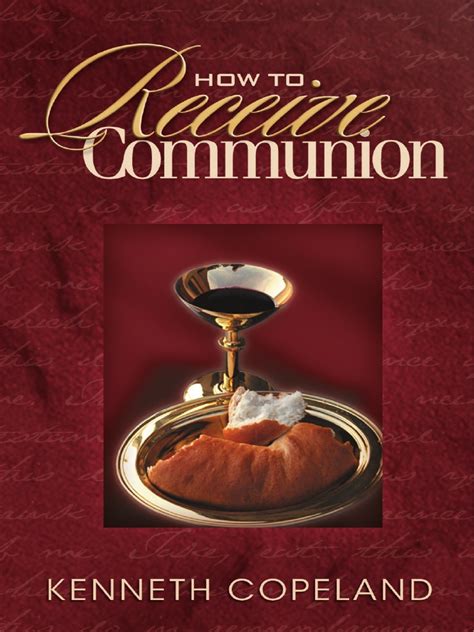 Communion Provides Instructions Kenneth Copeland Publications Pdf