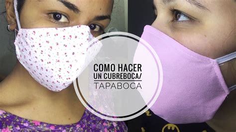 Explicamos Paso A Paso Como Hacer Un Tapabocas Cubrebocas Para Vender O