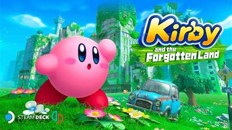 Kirby And The Forgotten Land Steam Deck Fps Performance Gameplay