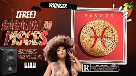 Free Babalwa Mavusa Amapiano Sample Pack Pisces