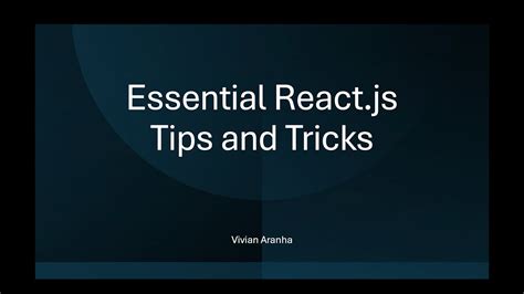 Essential Reactjs Tips And Tricks Youtube