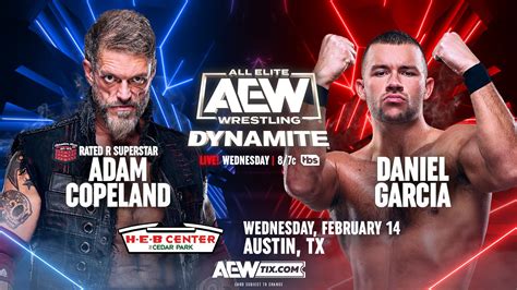 Aew Dynamite Live Results Adam Copeland Vs Daniel Garcia