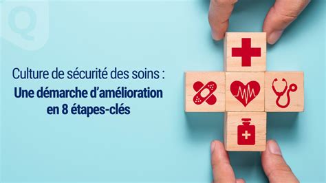 Culture De S Curit Des Soins En Tapes Cl S