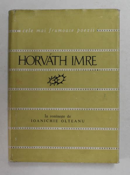 Horvath Imre Versuri Colectia Cele Mai Frumoase Poezii Nr