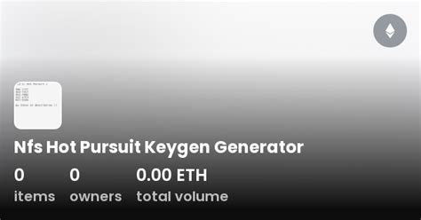 Nfs Hot Pursuit Keygen Generator Collection OpenSea