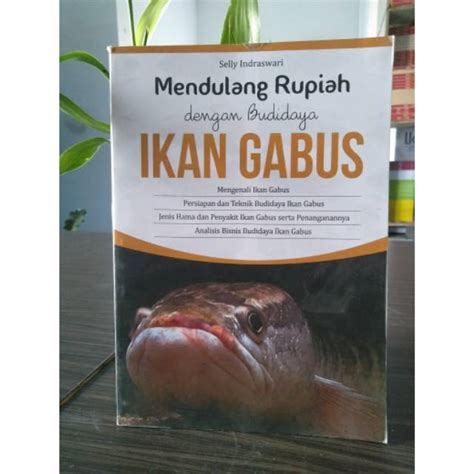 Jual Mendulang Rupiah Dengan Budidaya Ikan Gabus Selly Indraswari