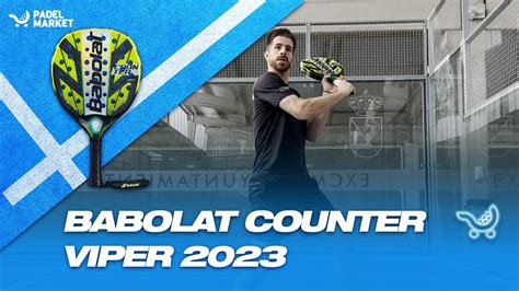 Review Babolat Counter Viper 2023 By Padel Market YouTube