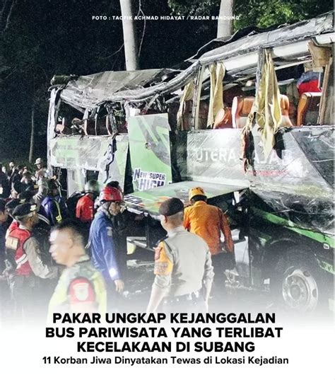 Pakar Ungkap Kejanggalan Bus Pariwisata Yang Terlibat Kecelakaan Di