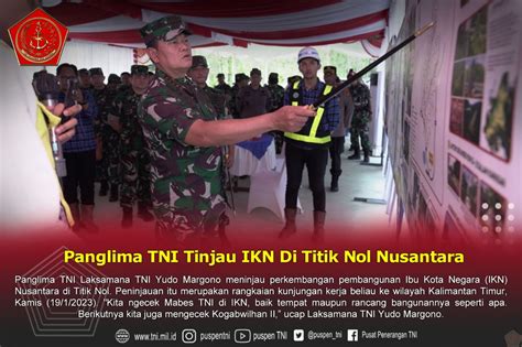 Panglima Tni Tinjau Ikn Di Titik Nol Nusantara Website Tentara