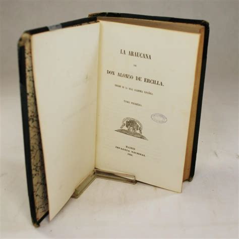 LA ARAUCANA DE ALONSO DE ERCILLA EDICIÓN DE LA REAL ACADEMIA ESPAÑOLA