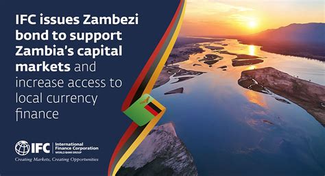 Evolution Of Zambia S Capital Market IFC S Zambezi Bonds