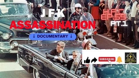 H F C Ep Pt Jfk Assassination Documentary The Fall Guy Lee Harvey