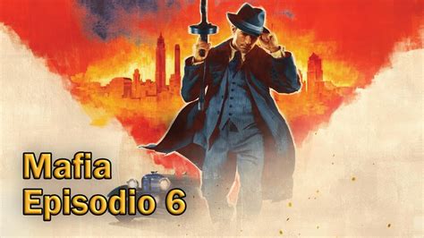 Mafia Definitive Edition Episodio Youtube