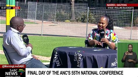 Anc 55th National Conference Final Day Of Anc Conference With Samkele Maseko Youtube