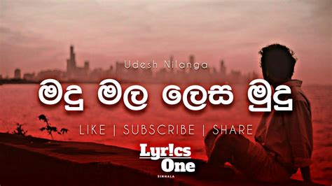 madu mala lesa ( මදු මල ලෙස ) | cover song | udesh nilanga | sinhala song lyrics | lyrics one ...