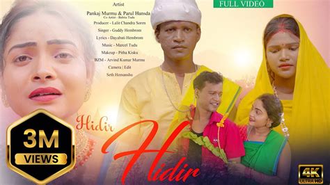 Hidir Hidir Full Video Pankaj Murmu Parul Hansda Guddy