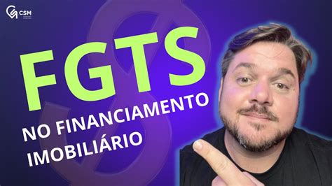 Utilizar Fgts No Financiamento Imobili Rio Youtube