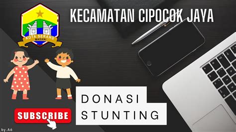 Donasi Stunting Kec Cipocok Jaya Kota Serang Provinsi Banten Youtube