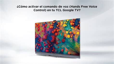 C Mo Activar El Comando De Voz Hands Free Voice Control En Tu Tcl