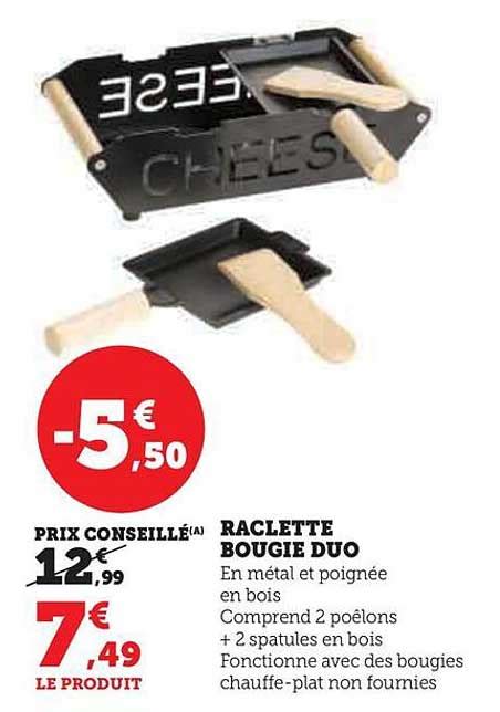 Promo Raclette Bougie Duo Chez Hyper U ICatalogue Fr