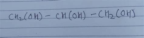 CH2 OH CH OH CH2 OH IUPAC NAME Brainly In