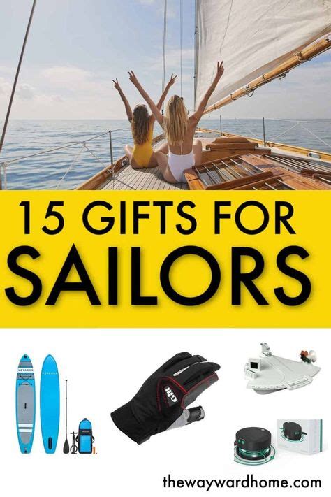 Sailing Gift Guide Gifts For Sailors Sailing Gifts Boating Gifts