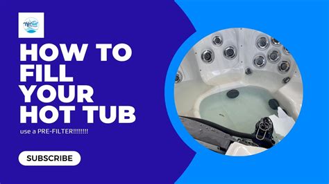 How To Fill Your Hot Tub Diy Pre Filter Youtube