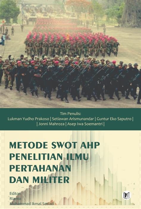 Metode Swot Ahp Penelitian Ilmu Pertahanan Dan Militer Toko Buku Widina