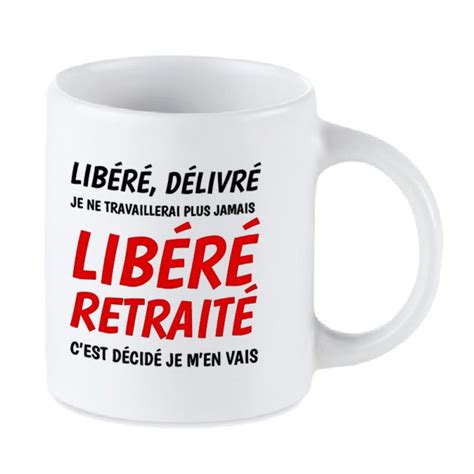 mug libéré délivré retraité Tasse