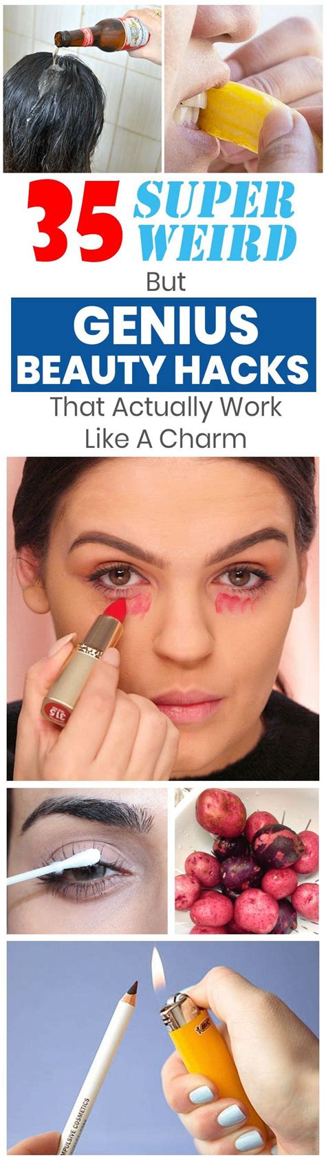 35 Super Weird Beauty Hacks Beauty Hacks That Actually Work Beauty