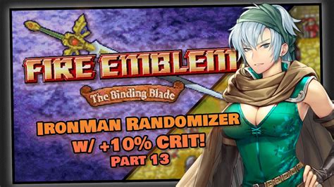 Part 13 Fire Emblem The Binding Blade Ironman Randomizer Devil Axe