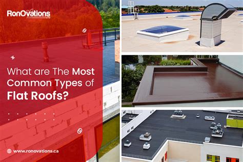 What Are The Most Common Types Of Flat Roofs RonOvations