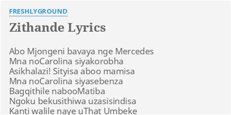 Zithande Lyrics By Freshlyground Abo Mjongeni Bavaya Nge