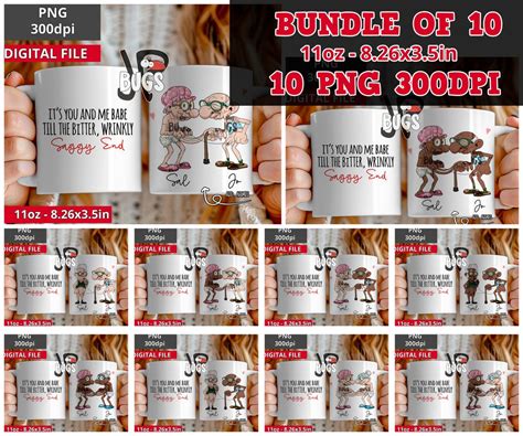 Personalized It S You And Me Babe Till The Bitter Wrinkly Saggy End Funny Couple Mug 11oz 15oz