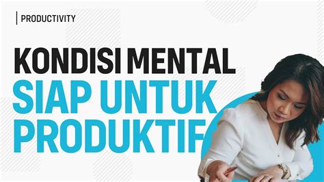 Tips Mencapai Produktivitas Dan Kebahagiaan Tertinggi Cara Fokus