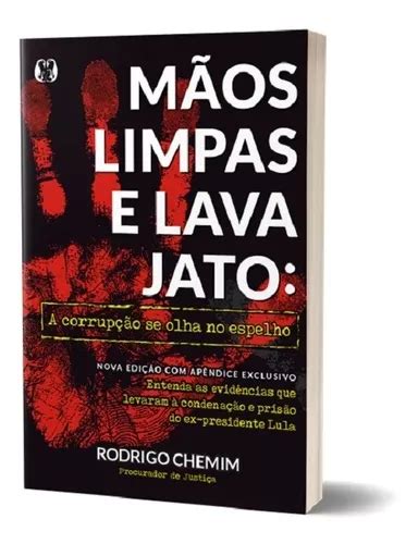 maos limpas e lava jato ii cdg A corrupção se olha no espelho de